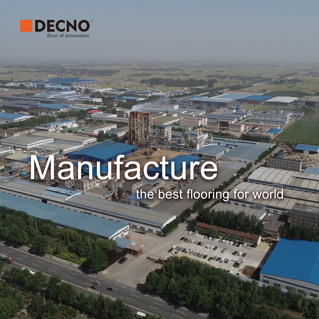 DECNO—the Road to Reliable Flooring Manufacturer